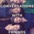 Conversations with Friends : 1.Sezon 12.Bölüm izle