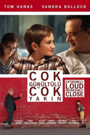 Çok Gürültülü ve Çok Yakın (2011)