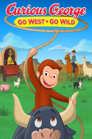 Curious George: Go West, Go Wild (2020)