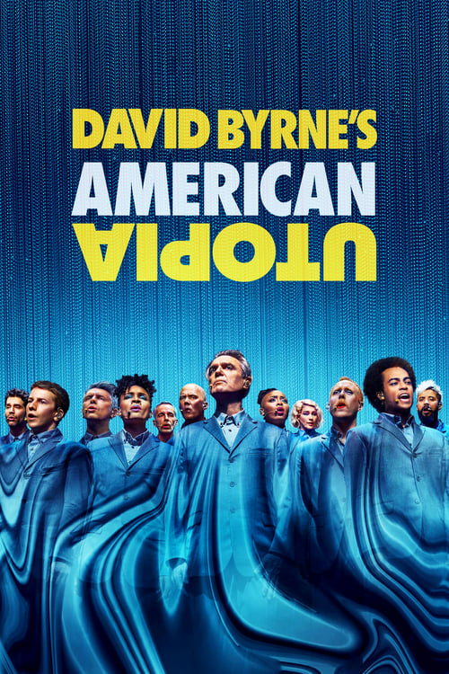 David Byrne’s American Utopia (2020)