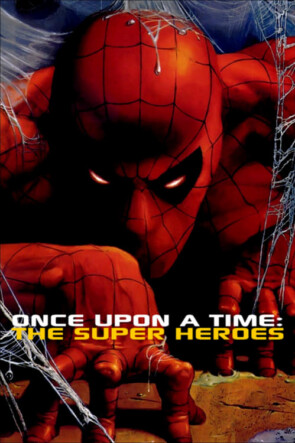 De Superman à Spider-Man: L’aventure des super-héros (2001)