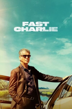 Fast Charlie (2023)