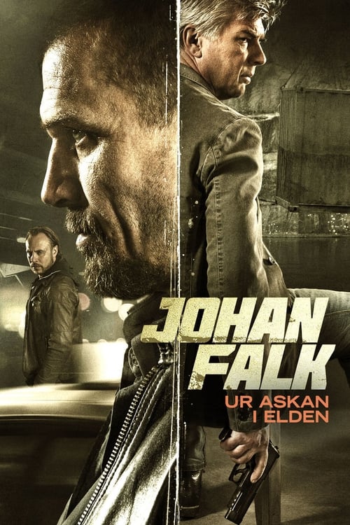 Johan Falk: Ur askan i elden (2015)