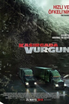 Kasırgada Vurgun (2018)