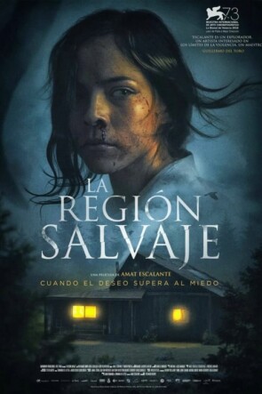 La región salvaje (2016)