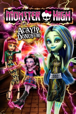 Monster High: Acayip Dönüşüm (2014)