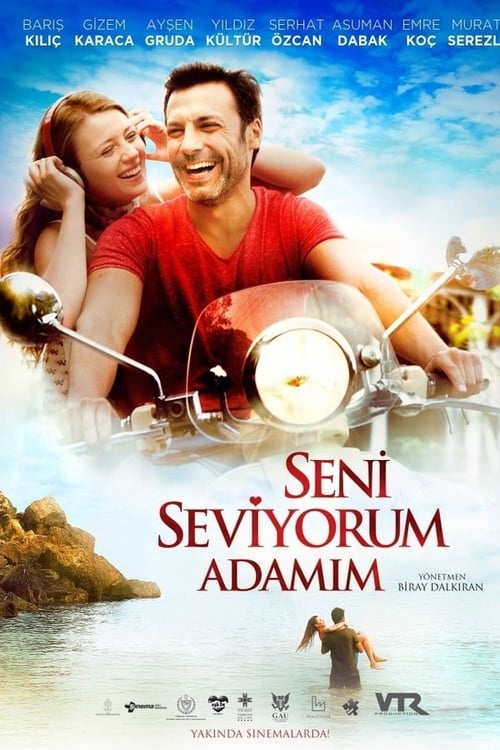 Seni Seviyorum Adamım (2014)