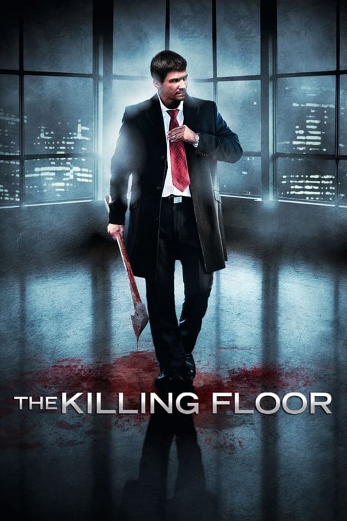 The Killing Floor (2007)