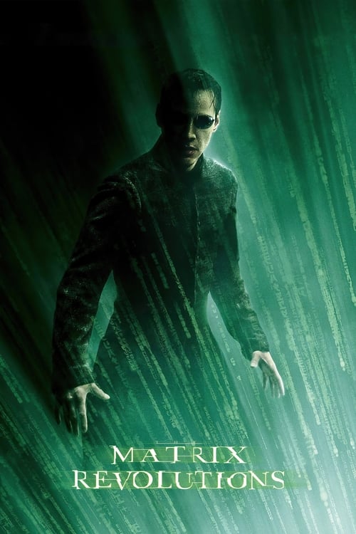 The Matrix Revolutions (2003)