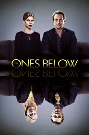 The Ones Below (2016)