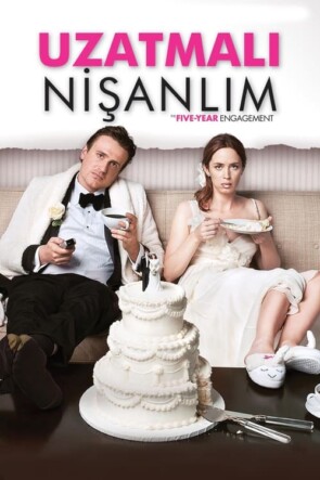 Uzatmalı Nişanlım (2012)